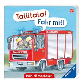Mein Feuerwehr-Mitmachbuch: Tatütata! Fahr mit!