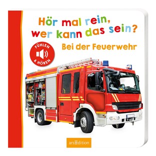 Soundbuch Hör mal rein, wer kann das sein? - Bei der Feuerwehr