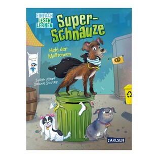 Einfach Lesen Lernen Super-Schnauze - Held der Mülltonnen