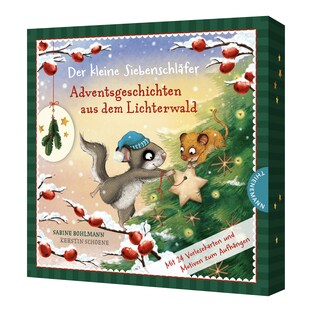 Der kleine Siebenschläfer: Adventsgeschichten aus dem Lichterwald