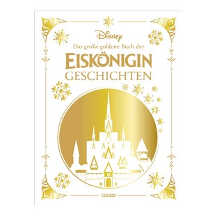 Disney - Das große goldene Buch der Eiskönigin-Geschichten